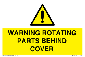 WARNING ROTATING PARTS BEHIND COVER